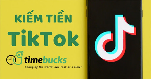 Kiếm tiền trên Timebucks Tiktok